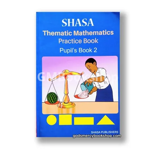 Shasa Thematic Mathematics Pupil’s Book 2