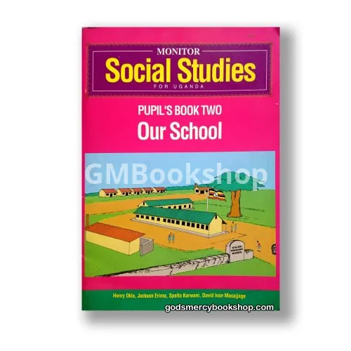 Monitor Social Studies for Uganda Pupil's book 2
