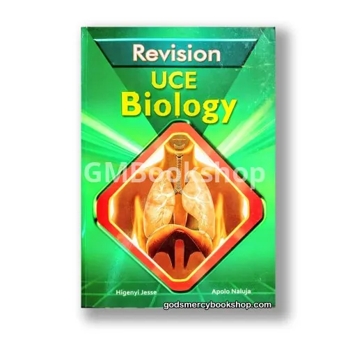 Revision U.C.E Biology Higenyi Jesse & Apolo Naluja