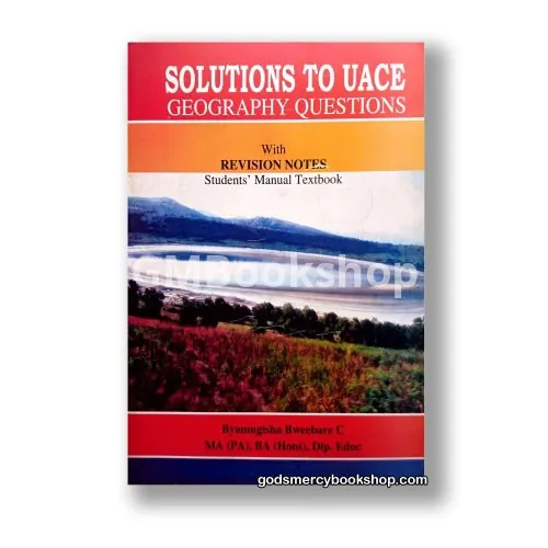Solutions To U.A.C.E Geography Questions