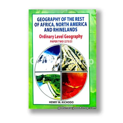 Geography of The Rest Of Africa, North America and Rhinelands Henry Kichodo