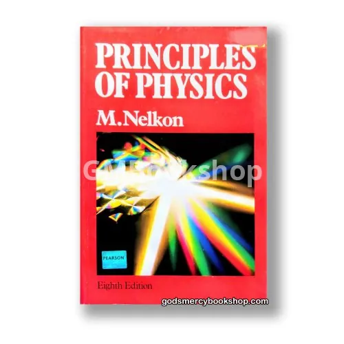 Principles of Physics M. Nelkon
