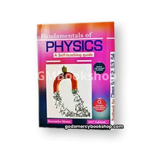 Fundamentals of Physics by Sseremba Moses