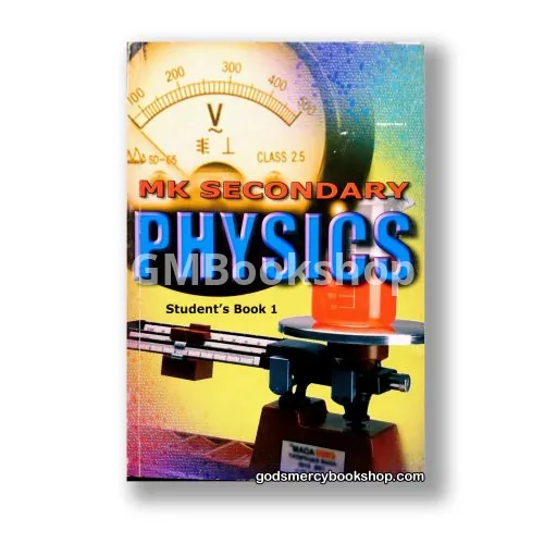 MK Secondary Physics Book 1