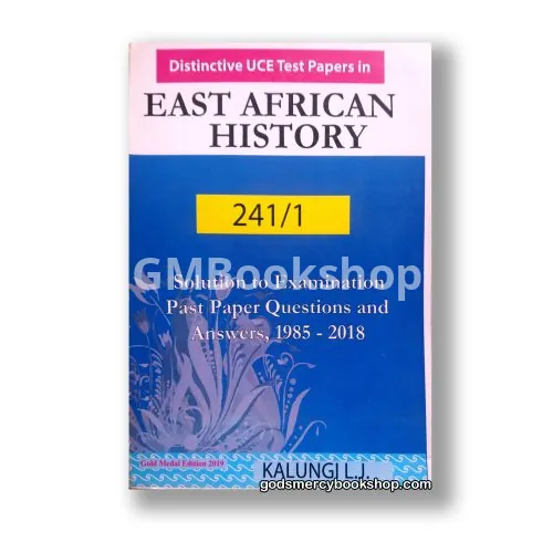U.C.E Test Papers: East African History