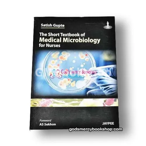A short text book of medial microbiology for nurses
