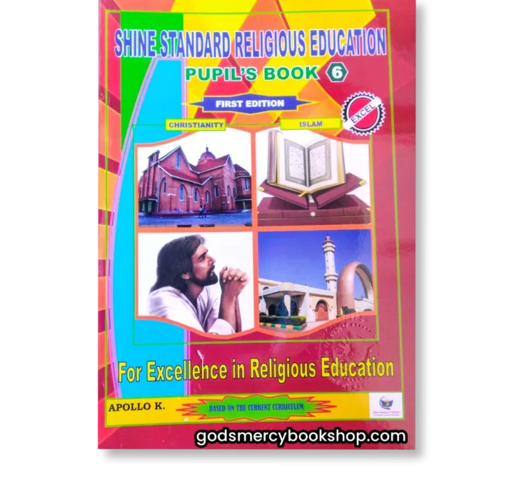 P.6 Religious Education Shine Standard Pupil’s Book