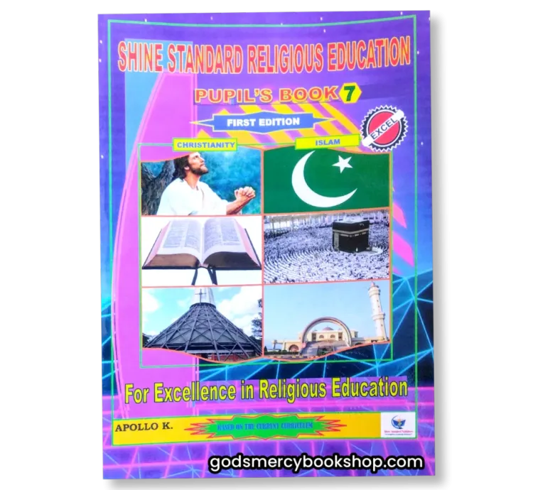 P.7 Religious Education Shine Standard Pupil’s Book