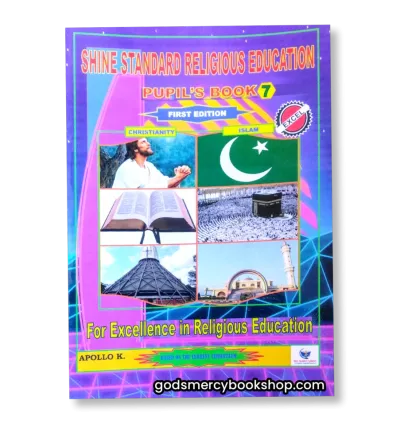 P.7 Religious Education Shine Standard Pupil’s Book