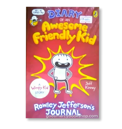 Diary of an awesome friendly kid : A wimpy kid story