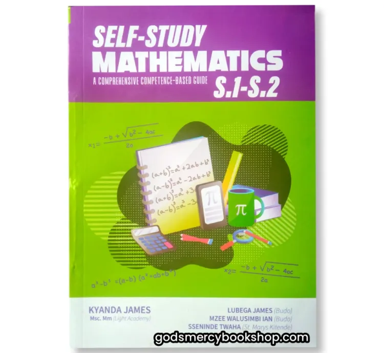 S.1 - S.2 Mathematics Self Study Kyanda James