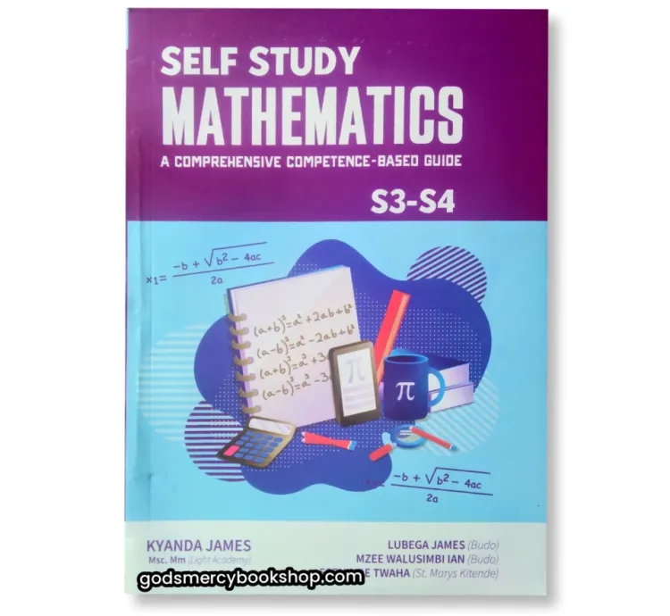 S.3 - S.4 Mathematics Self Study Kyanda James