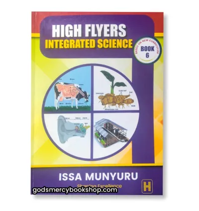 P.6 Science High Flyers by Issa Munyuru