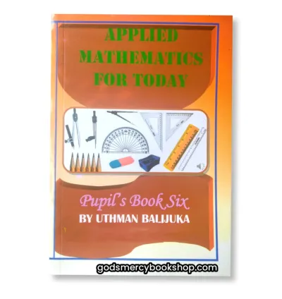 P.6 Applied Mathematics for today by Utman Balijuka