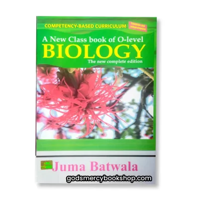 New Class Book of O-level Biology Juma Batwala 3