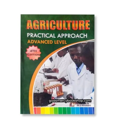A-level Agriculture Practical Approach - Kirimani