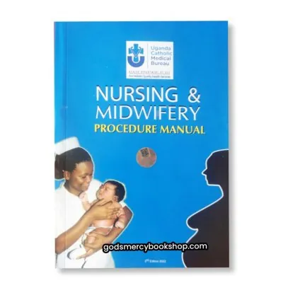Nursing & Midwifery Procedure Manual