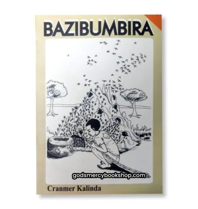 Bazibumbira - Cranmer Kalinda
