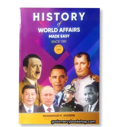 History of world affairs Made easy - Muhaanguzi Hussein