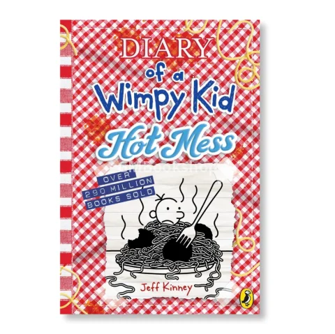 Hot mess : Diary of a wimpy kid